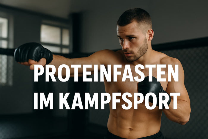 Proteinfasten im Kampfsport