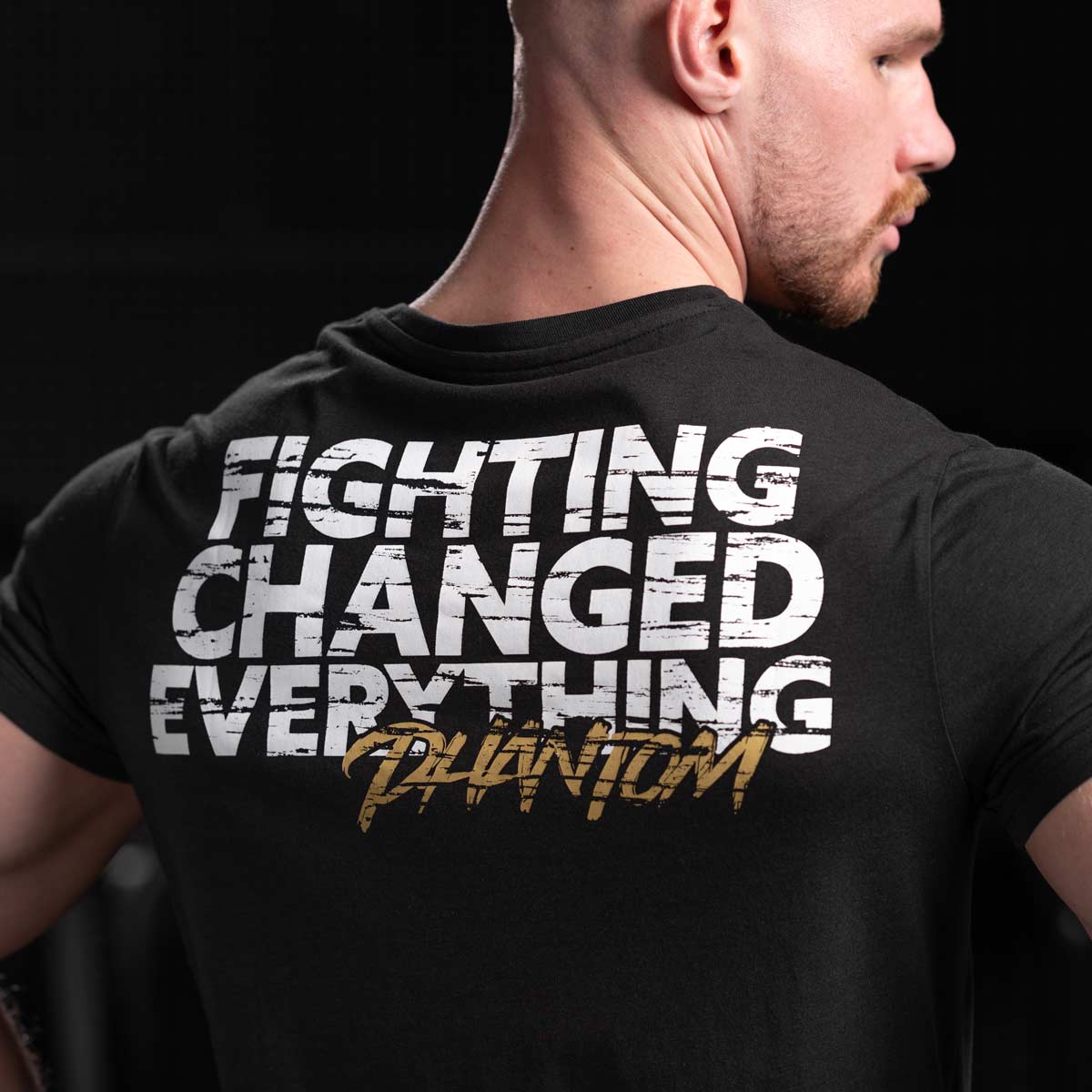 T-Shirt Fighting Changed Everything - Schwarz